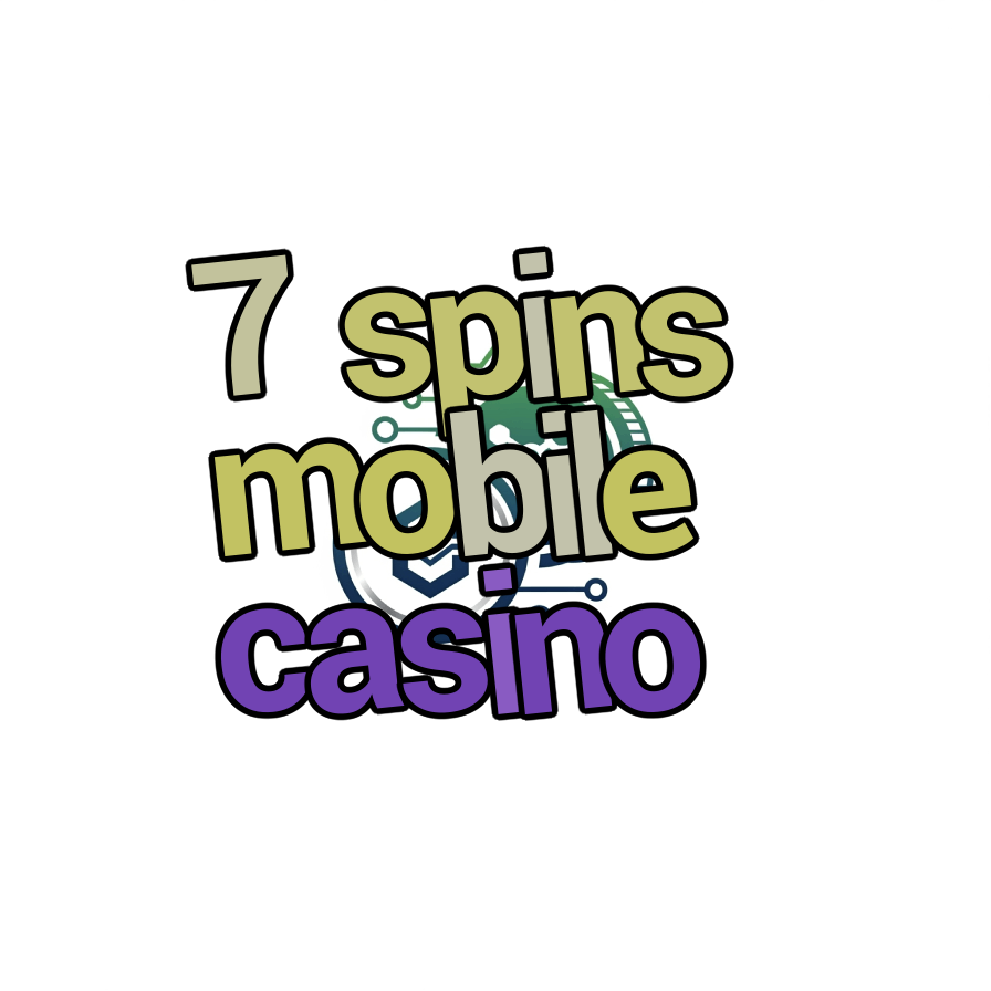 7 spins mobile casino